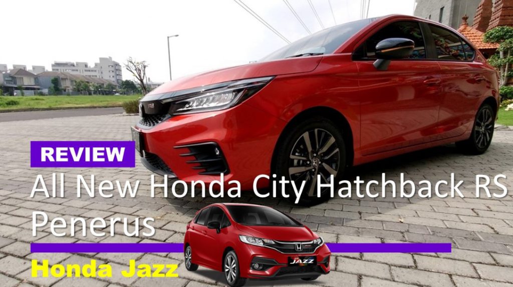All New City Hatchback Layak Jadi Penerus Honda Jazz