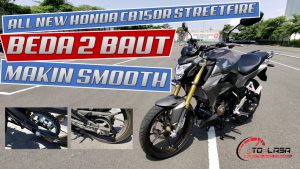Testimoni All New Honda CB150R Streetfire Mengapa Lebih Smooth